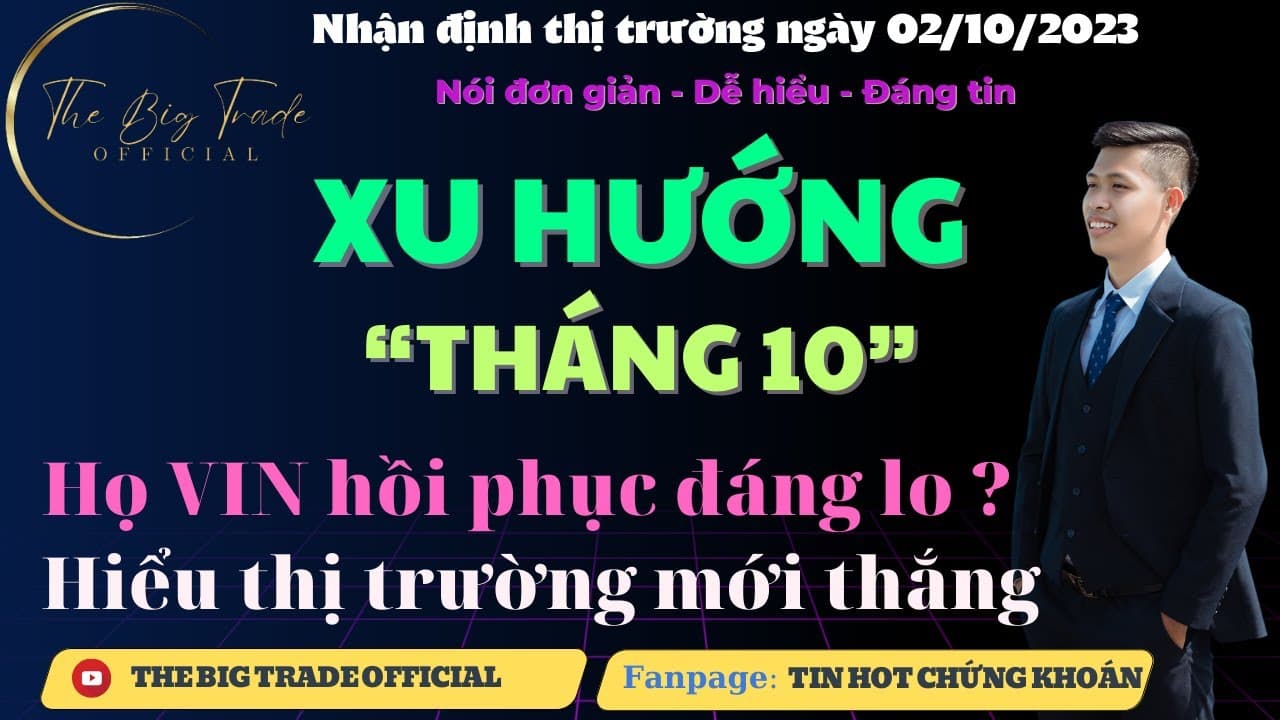 🔴 LIVE | Chứng khoán hôm nay | Nhận định thị trường 02/10: Họ VIN đỡ và xu hướng tháng 10 tốt không.